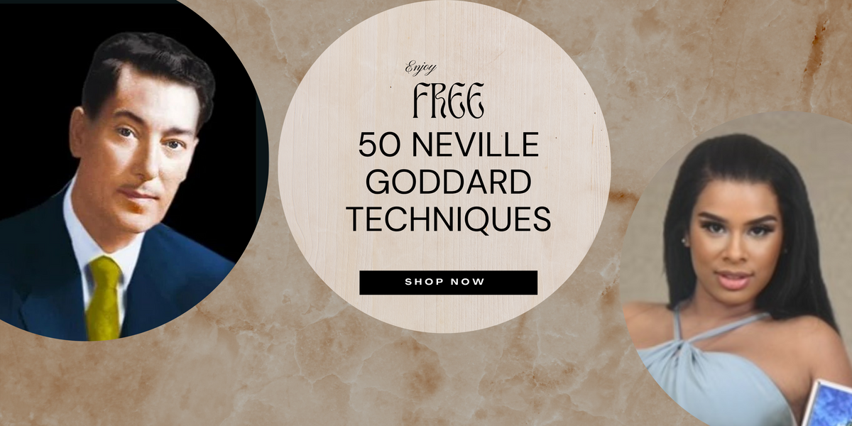 FREE 50 Neville Goddard Techniques